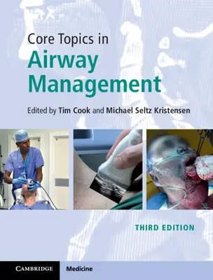Základné témy v manažmente dýchacích ciest - Core Topics in Airway Management