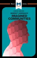 Analýza knihy Benedicta Andersona Imagined Communities - An Analysis of Benedict Anderson's Imagined Communities