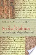 Písařská kultúra a tvorba hebrejskej Biblie - Scribal Culture and the Making of the Hebrew Bible