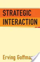 Strategická interakcia - Strategic Interaction