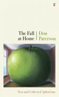 Pád domov - Nové a zozbierané aforizmy - Fall at Home - New and Collected Aphorisms