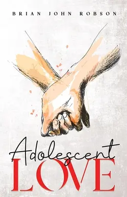 Adolescentná láska - Adolescent Love
