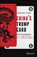 Čínska karta Trumpa: Kryptomena a jej úloha, ktorá mení pravidlá hry v obchode medzi Čínou a USA - China's Trump Card: Cryptocurrency and Its Game-Changing Role in Sino-Us Trade