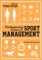 Súčasné otázky športového manažmentu: Kritický úvod - Contemporary Issues in Sport Management: A Critical Introduction