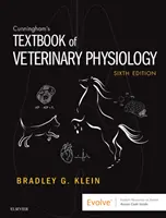 Cunninghamova učebnica veterinárnej fyziológie - Cunningham's Textbook of Veterinary Physiology