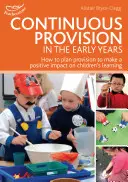 Nepretržité zabezpečenie v prvých rokoch života - Continuous Provision in the Early Years