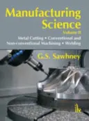 Výrobná veda, II. zväzok - Manufacturing Science Volume-II