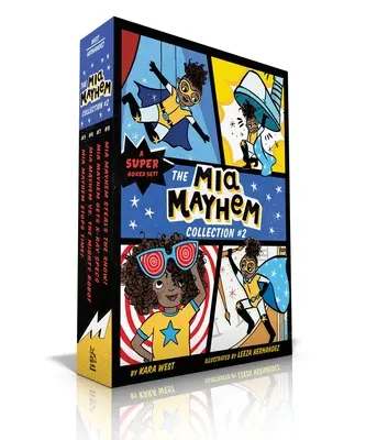 Zbierka MIA Mayhem #2: MIA Mayhem zastavuje čas!; MIA Mayhem vs. Mocný robot; MIA Mayhem dostáva röntgenové okuliare; MIA Mayhem kradne šou! - The MIA Mayhem Collection #2: MIA Mayhem Stops Time!; MIA Mayhem vs. the Mighty Robot; MIA Mayhem Gets X-Ray Specs; MIA Mayhem Steals the Show!