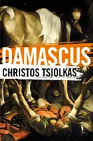 Damask (Tsiolkas Christos (Autor)) - Damascus (Tsiolkas Christos (Author))
