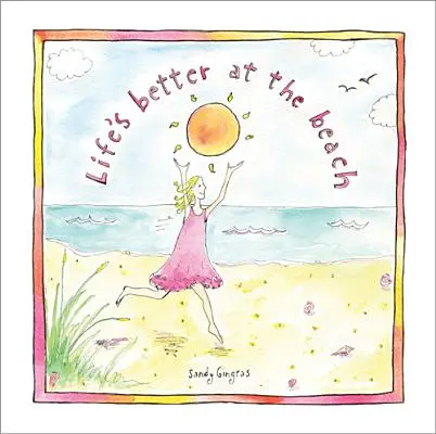 Na pláži je život lepší - Life's Better at the Beach