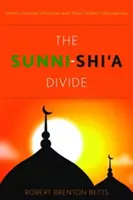 Rozdiel medzi sunnitmi a šiítmi: Šíitské rozpory: vnútorné rozpory islamu a ich globálne dôsledky - The Sunni-Shi'a Divide: Islam's Internal Divisions and Their Global Consequences