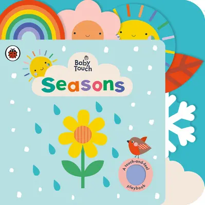 Baby Touch: Ročné obdobia - hmatová hra - Baby Touch: Seasons - A touch-and-feel playbook
