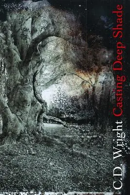 Vrhanie hlbokého tieňa: An Amble - Casting Deep Shade: An Amble