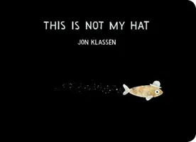 Toto nie je môj klobúk - This Is Not My Hat