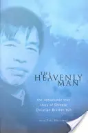 Nebeský človek - Pozoruhodný skutočný príbeh čínskeho kresťana brata Yuna - Heavenly Man - The remarkable true story of Chinese Christian Brother Yun