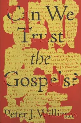 Môžeme veriť evanjeliám? - Can We Trust the Gospels?