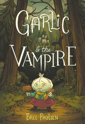 Cesnak a upír - Garlic and the Vampire