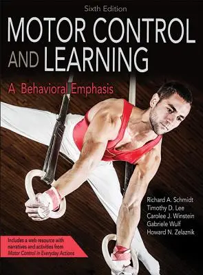 Motorická kontrola a učenie: Dôraz na správanie - Motor Control and Learning: A Behavioral Emphasis