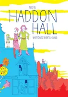Haddon Hall: Keď David vymyslel Bowieho - Haddon Hall: When David Invented Bowie