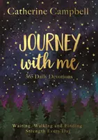 Cestuj so mnou - 365 denných pobožností - Journey with Me - 365 Daily Devotions