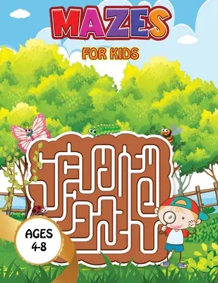 Bludiská pre deti - Vesmír: Úžasné rakety, astronauti Pracovný zošit pre hry, hádanky a riešenie problémov - Mazes for kids - Space: Maze Activity Book Ages 4-6 Amazing Rockets, Astronauts Workbook for Games, Puzzles, and Problem-Solving