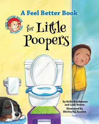 Kniha o lepšej nálade pre malých poserov - A Feel Better Book for Little Poopers