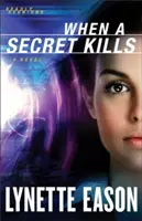 Keď tajomstvo zabíja - When a Secret Kills