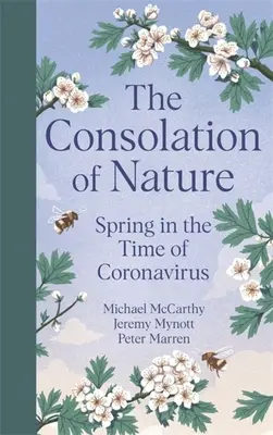 Útecha prírody: Jar v čase koronavírusu - The Consolation of Nature: Spring in the Time of Coronavirus