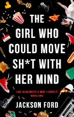 Dievča, ktoré dokázalo hýbať myšlienkami - The Girl Who Could Move Sh*t with Her Mind