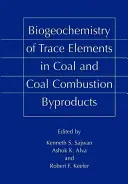 Biogeochémia stopových prvkov v uhlí a vedľajších produktoch spaľovania uhlia - Biogeochemistry of Trace Elements in Coal and Coal Combustion Byproducts