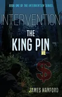Intervencia: The King Pin - Intervention: The King Pin