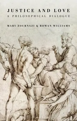 Spravodlivosť a láska: Filozofický dialóg - Justice and Love: A Philosophical Dialogue
