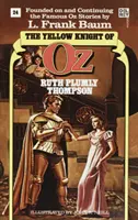 Žltý rytier z krajiny Oz (Báječná kniha o krajine Oz, č. 24) - Yellow Knight of Oz (Wonderful Oz Book, No 24)
