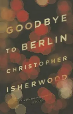 Rozlúčka s Berlínom - Goodbye to Berlin
