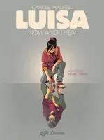 Luisa: Teraz a potom - Luisa: Now and Then