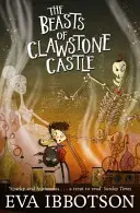 Šelmy z hradu Clawstone - Beasts of Clawstone Castle