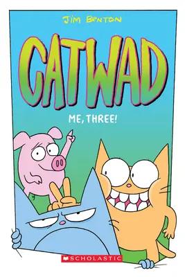 Ja, tri! (Catwad #3), 3 - Me, Three! (Catwad #3), 3