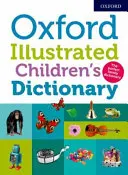 Oxfordský ilustrovaný slovník pre deti - Oxford Illustrated Children's Dictionary