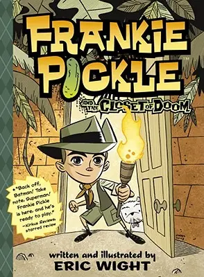 Frankie Pickle a skriňa skazy - Frankie Pickle and the Closet of Doom