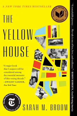Žltý dom: Žltý dom: Memoáre (víťaz Národnej knižnej ceny za rok 2019) - The Yellow House: A Memoir (2019 National Book Award Winner)