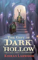 Dar temnej dutiny - Gift of Dark Hollow