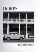 Dorps: Malé mestá Južnej Afriky - Dorps: Small Towns of South Africa