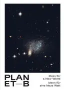 Planéta B: Nápady pre nový svet - Planet B: Ideas for a New World