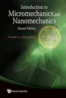 Úvod do mikromechaniky a nanomechaniky (2. vydanie) - Introduction to Micromechanics and Nanomechanics (2nd Edition)
