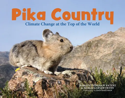 Pika Country: Klimatické zmeny na vrchole sveta - Pika Country: Climate Change at the Top of the World