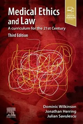 Lekárska etika a právo: Učebné osnovy pre 21. storočie - Medical Ethics and Law: A Curriculum for the 21st Century