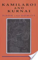 Kamilaroi a Kurnai: Analýza domorodej sociálnej štruktúry - Kamilaroi and Kurnai: An Analysis of Aboriginal Social Structure