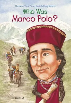 Kto bol Marco Polo? - Who Was Marco Polo?