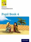 Nelson Comprehension: Rok 4/Primary 5: Žiacka kniha 4 - Nelson Comprehension: Year 4/Primary 5: Pupil Book 4