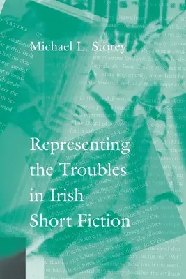 Zobrazenie problémov v írskej krátkej próze - Representing the Troubles in Irish Short Fiction